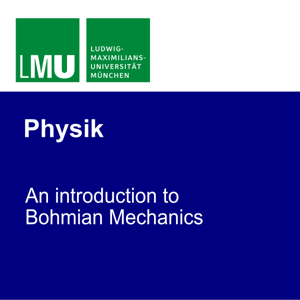 LMU An introduction to Bohmian Mechanics by Florian Hoffmann und Nicola Vona