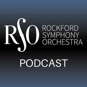 Rockford Symphony Orchestra Podcast