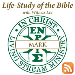 Life-Study of Mark with Witness Lee by Living Stream Ministry