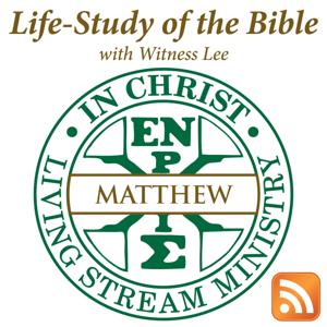 Life-Study of Matthew with Witness Lee by Living Stream Ministry