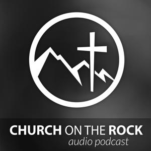 Church on the Rock WA - Podcast