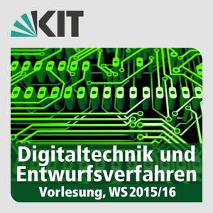 Digitaltechnik und Entwurfsverfahren, WS15/16, Vorlesung