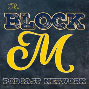 The Block M Podcast Network: A University of Michigan Podcast by FFSN