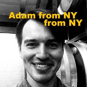 Adam from NY from NY