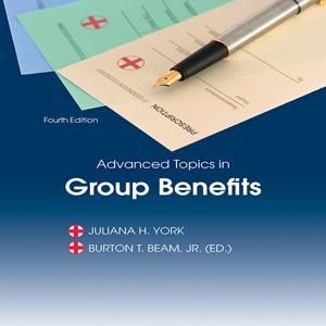 HS 340 Audio: Advanced Topics in Group Benefits (4TH EDITION)