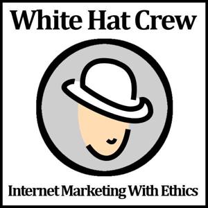 Podcast – White Hat Crew