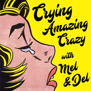 Crying Amazing Crazy