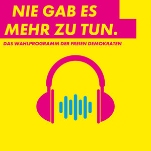 #vielzutun - Das Wahlprogramm der FDP