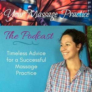 Your Massage Practice Podcast