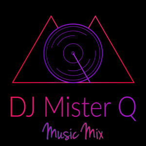 DJ Mister Q Music Mixes