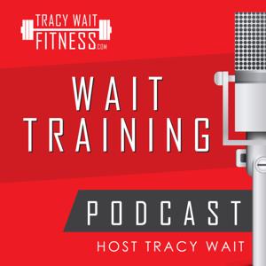 Wait Training Podcast