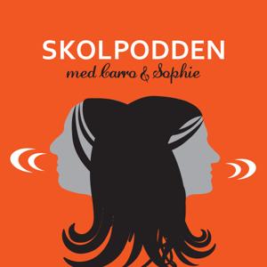 Skolpodden - med Carro och Sophie