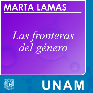 Las fronteras del género by UNAM