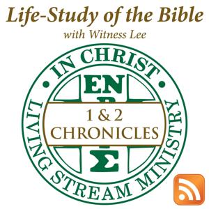 Life-Study of 1 & 2 Chronicles with Witness Lee by Living Stream Ministry