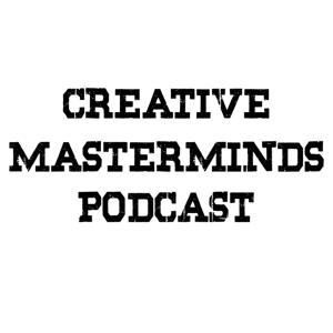 The Creative Masterminds Podcast