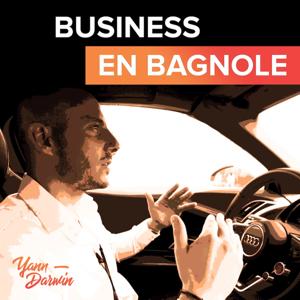 Business en Bagnole ! by Yann Darwin