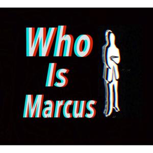 Who Is Marcus