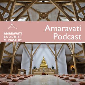 Amaravati Podcast | Latest Dhamma Talks by Amaravati Buddhist Monastery