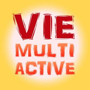 Vie Multi-active