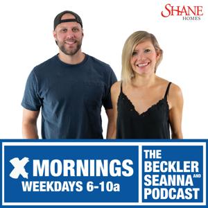 The Beckler and Seanna Podcast by X92.9