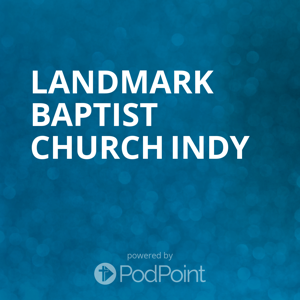 Landmark Baptist Church Indy