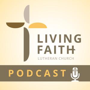 Living Faith Podcast