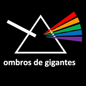 Ombros de Gigantes