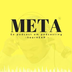 META - en podcast om podcasting by hearHEAR