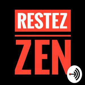 Restez zen
