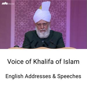 English Addresses by Khalifatul Masih by Ahmadiyya Muslim Community