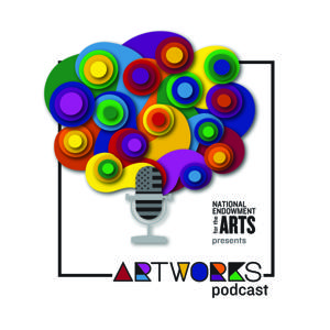 Art Works Podcast by National Endowment for the Arts