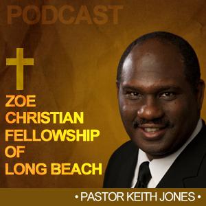 Zoe Christian Fellowship of Long Beach ZCFLB