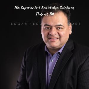 Experiential Knowledge Podcast