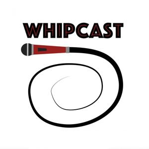 WhipCast