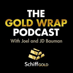 SchiffGold Friday Gold Wrap Podcast