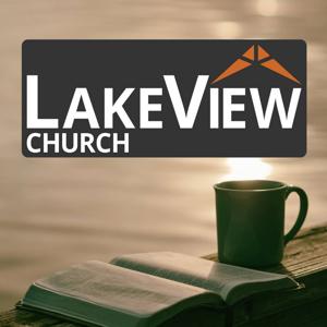 LakeView Church Sermons (Stoughton, WI)