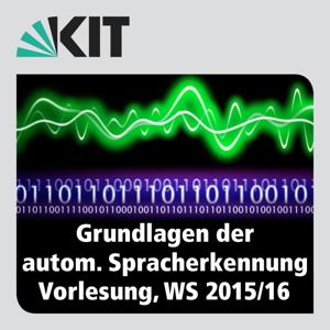 Grundlagen der Automatischen Spracherkennung, WS15/16, Vorlesung