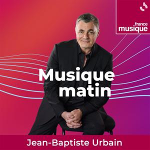 Musique matin by France Musique