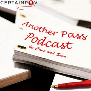 Another Pass Podcast by Case Aiken