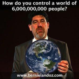 Bernie Landoz - How We Control a World of 6B People