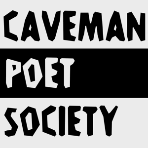 Caveman Poet Society