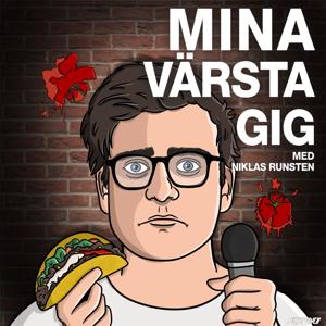 Mina värsta gig