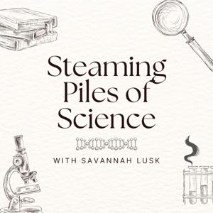 Steaming Piles of Science