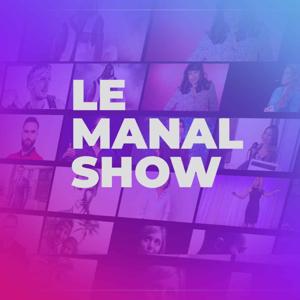 Le Manal Show by Manal