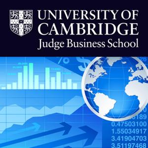 Cambridge Judge Business School Discussions on Economics & Policy by Cambridge University