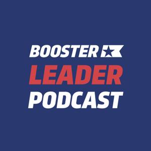 Booster Leader Podcast