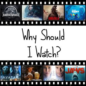 Why Should I Watch?