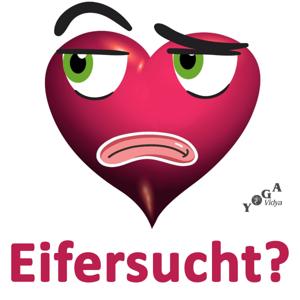 Eifersucht, Misstrauen und Neid überwinden