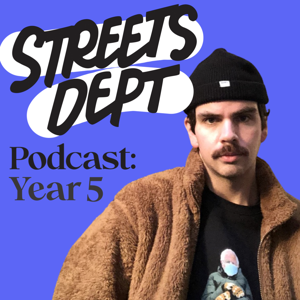 Streets Dept Podcast