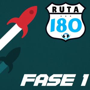 Ruta 180: Fase 1